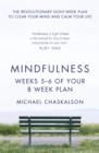 Mindfulness: Weeks 7-8 of Your 8-Week Plan - eBook