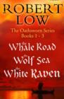 The Oathsworn Series Books 1 to 3 - eBook