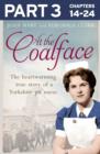 At the Coalface: Part 3 of 3 : The memoir of a pit nurse - eBook