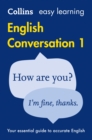 Easy Learning English Conversation Book 1 : Your Essential Guide to Accurate English - Book