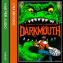 Darkmouth - eAudiobook