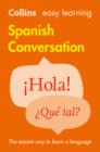 Easy Learning Spanish Conversation : Trusted Support for Learning - eBook