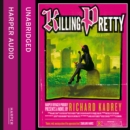 Killing Pretty - eAudiobook