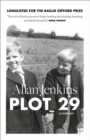Plot 29 : A Memoir: Longlisted for the Baillie Gifford and Wellcome Book Prize - Book