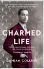 Charmed Life : The Phenomenal World of Philip Sassoon - eBook