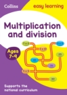 Multiplication and Division Ages 7-9 : Ideal for Home Learning - Book