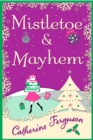 Mistletoe and Mayhem - eBook