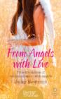 From Angels with Love : True-life stories of communication with Angels - eBook