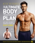 Your Ultimate Body Transformation Plan : Get into the Best Shape of Your Life – in Just 12 Weeks - eBook