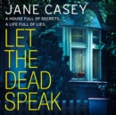 Let the Dead Speak - eAudiobook