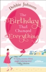 The Birthday That Changed Everything - eBook