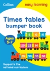 Times Tables Bumper Book Ages 5-7 : Ideal for Home Learning - Book