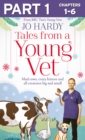 Tales from a Young Vet: Part 1 of 3 : Mad cows, crazy kittens, and all creatures big and small - eBook