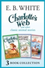 Charlotte's Web and other classic animal stories : Charlotte's Web, The Trumpet of the Swan, Stuart Little - eBook