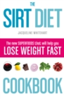The Sirt Diet Cookbook - eBook