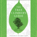 The Tree Climber’s Guide - eAudiobook