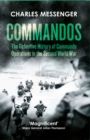 Commandos : The Definitive History of Commando Operations in the Second World War - eBook