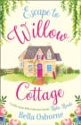 Escape to Willow Cottage - eBook