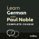 Learn German with Paul Noble for Beginners – Complete Course : German Made Easy with Your 1 Million-Best-Selling Personal Language Coach - eAudiobook