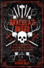 Dracula’s Brood : Neglected Vampire Classics by Sir Arthur Conan Doyle, M.R. James, Algernon Blackwood and Others - eBook