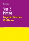 Year 3 Maths Targeted Practice Workbook : Ideal for Use at Home - Book