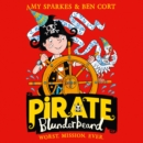 Pirate Blunderbeard: Worst. Mission. Ever. - eAudiobook