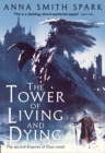The Tower of Living and Dying - Book
