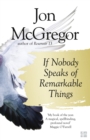 If Nobody Speaks of Remarkable Things - eBook