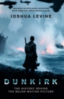 Dunkirk : The History Behind the Major Motion Picture - eBook