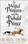 The Wilful Princess and the Piebald Prince - Book