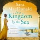 In a Kingdom by the Sea - eAudiobook