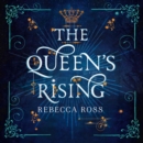 The Queen's Rising - eAudiobook