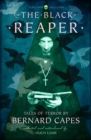 The Black Reaper : Tales of Terror by Bernard Capes - eBook