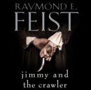 Jimmy and the Crawler - eAudiobook