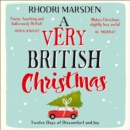 A Very British Christmas : Twelve Days of Discomfort and Joy - eAudiobook