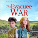 The Evacuee War - eAudiobook