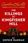 The Killings at Kingfisher Hill : The New Hercule Poirot Mystery - eBook