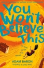 You Won't Believe This - eBook
