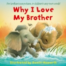 Why I Love My Brother - eBook