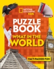 Puzzle Book What in the World : Brain-Tickling Quizzes, Sudokus, Crosswords and Wordsearches - Book