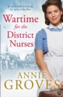 The Wartime for the District Nurses - eBook