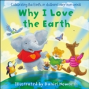 Why I Love The Earth - eBook