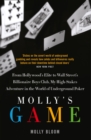 Molly’s Game : The Riveting Book That Inspired the Aaron Sorkin Film - Book