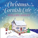 The Christmas at the Cornish Cafe - eAudiobook