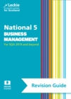 National 5 Business Management Revision Guide : Revise for Sqa Exams - Book
