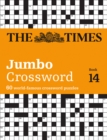 The Times 2 Jumbo Crossword Book 14 : 60 Large General-Knowledge Crossword Puzzles - Book