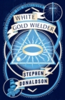 White Gold Wielder - Book
