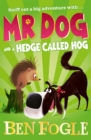 Mr Dog and a Hedge Called Hog - Book