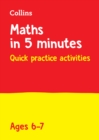 Maths in 5 Minutes a Day Age 6-7 : Ideal for Use at Home - Book