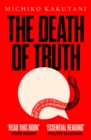 The Death of Truth - eBook